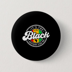 Badge Rond 5 Cm Mois de l'histoire noire C'est l'histoire noire po