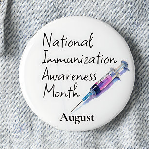 Badge Rond 5 Cm Mois national de sensibilisation à l'immunisation 