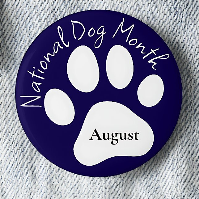 Badge Rond 5 Cm Mois national du chien d'août (Créateur téléchargé)