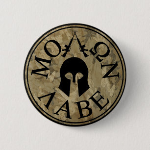 Badge Rond 5 Cm Molon Labe, viennent les prendre
