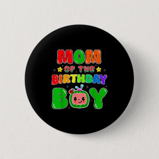 Badge Rond 5 Cm Mom Of The Birthday Boy Funny Melon Family Party M