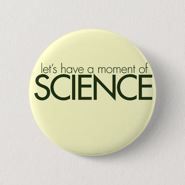 Badge Rond 5 Cm Moment de la science (Devant)