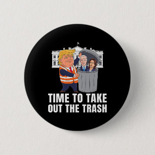 Badge Rond 5 Cm Moment de sortir les poubelles Drôle Trump