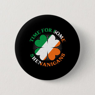 Badge Rond 5 Cm Moment pour quelques espiègleries St. Patrick irla