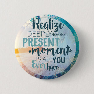 Badge Rond 5 Cm Moments Encouragement Succès Conseils de vie Citat