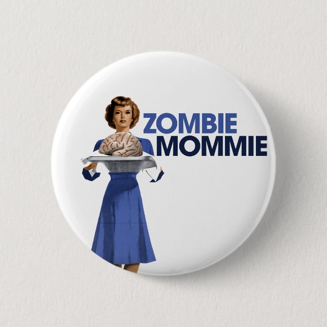 Badge Rond 5 Cm Mommie Zombie (Devant)