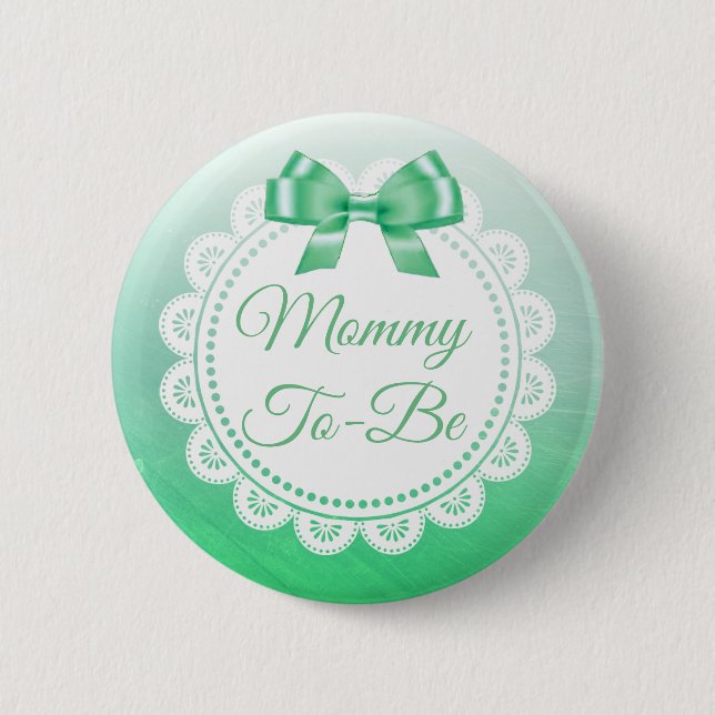 Badge Rond 5 Cm Mommy To Be Baby shower Green Lace Button (Devant)