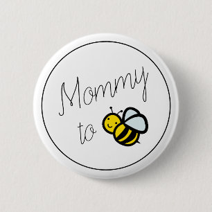Badge Rond 5 Cm Mommy to Bee Mom Baby Shower
