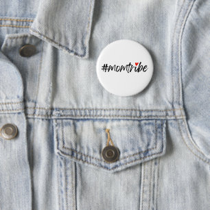 Badge Rond 5 Cm #MomTribe   Modernité de la maternité Script Fête 