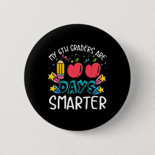 Badge Rond 5 Cm Mon 6e Joueur est 100 Jours Plus intelligent 100e