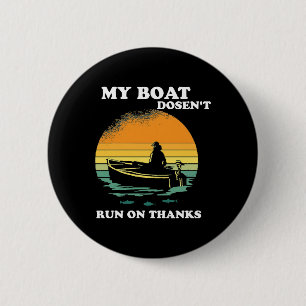 Badge Rond 5 Cm Mon bateau ne fonctionne pas grâce