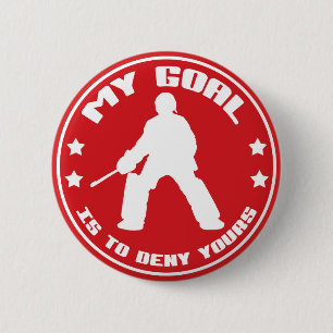 Badge Rond 5 Cm Mon but, Épingle De Goalie De Hockey Sur Terrain