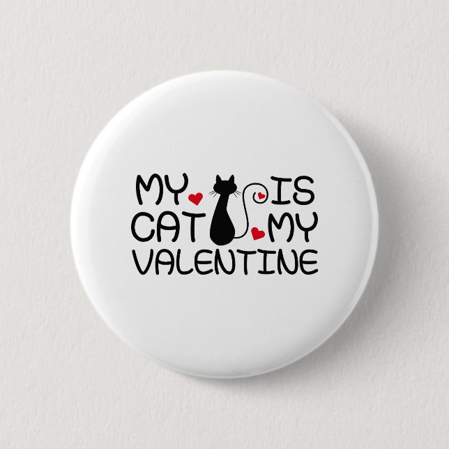 Badge Rond 5 Cm Mon Chat Est Ma Saint Valentin (Devant)
