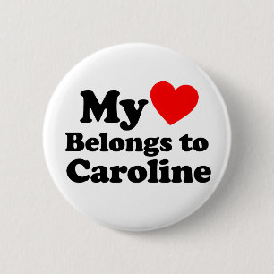 Badge Rond 5 Cm Mon coeur appartient à Caroline