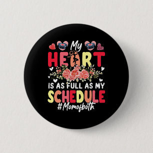 Badge Rond 5 Cm Mon cœur plein comme mon emploi du temps Maman de