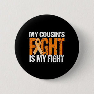 Badge Rond 5 Cm Mon combat contre les cousins est ma lutte contre