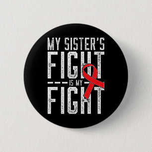 Badge Rond 5 Cm Mon combat de soeur est ma lutte contre le cancer
