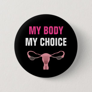 Badge Rond 5 Cm Mon corps Mon choix Droits d'avortement Feministe