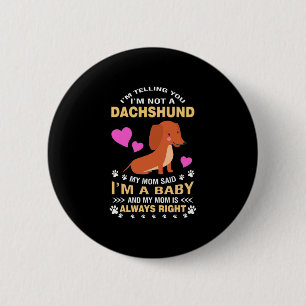 Badge Rond 5 Cm Mon Dachshund Est Mon Bébé