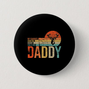 Badge Rond 5 Cm Mon Épouse De Chasse Favorite M'Appelle Papa Love