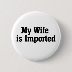 Badge Rond 5 Cm Mon épouse est importée
