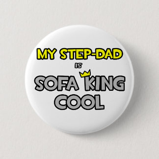 Badge Rond 5 Cm Mon Étape-Papa Est Cool De Sofa King