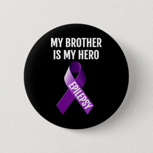 Badge Rond 5 Cm Mon Frère Est Mon Héros Epilepsie Sensibilisation 
