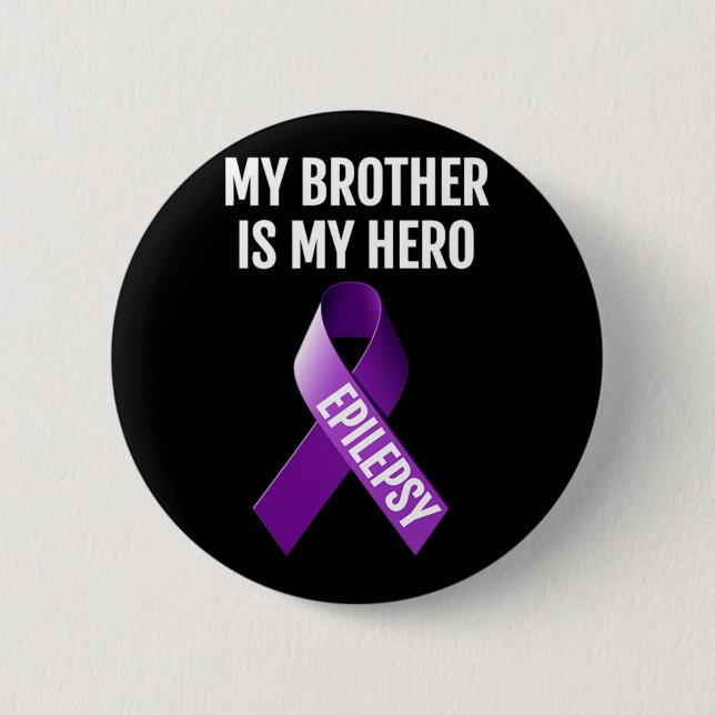 BADGE ROND 5 CM MON FRÈRE EST MON HÉROS ÉPILEPSY CONSCIENCE DE LA  (Devant)