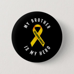 Badge Rond 5 Cm Mon Frère Est Mon Héros Sensibilisation au cancer