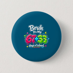 Badge Rond 5 Cm Mon Frérot 67 33 Jours École