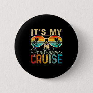 Badge Rond 5 Cm Mon Graduation Cruise Graduation Trip Cruise 20