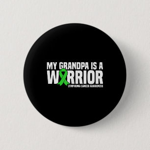 Badge Rond 5 Cm Mon Grand-Père Est Un Guerrier Lymphome Cancer Sen
