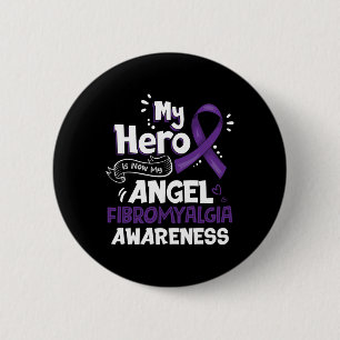 Badge Rond 5 Cm Mon Héros Est Maintenant Mon Angel Fibromyalgie Se