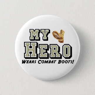 Badge Rond 5 Cm Mon héros porte des bottes de combat !
