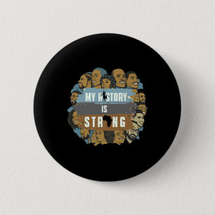 Badge Rond 5 Cm Mon histoire est forte pour le Mois de l'histoire