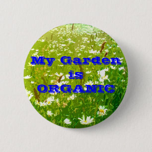 Badge Rond 5 Cm Mon jardin est BIO bouton