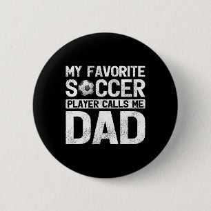 Badge Rond 5 Cm Mon Joueur De Football Favori M'appelle Papa Fête