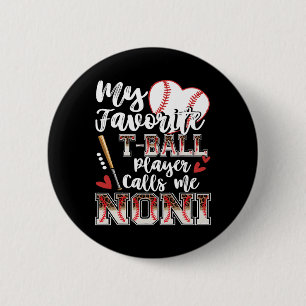 Badge Rond 5 Cm Mon joueur de T-ball préféré m'appelle famille Non
