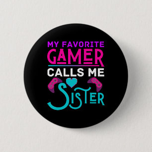Badge Rond 5 Cm Mon Joueur Favori M'Appelle Soeur Jeu Vidéo Drôle