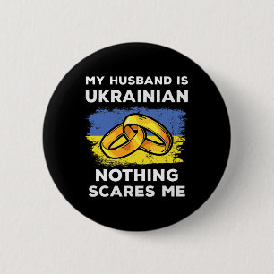 Badge Rond 5 Cm Mon mari est ukrainien Rien ne me fait peur Drôle