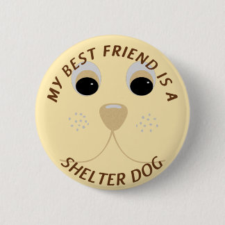 Badge Rond 5 Cm Mon meilleur ami est un chien d'abri