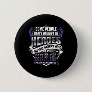 Badge Rond 5 Cm Mon meilleur combat d'ami est My Fight Epilepsy Wa