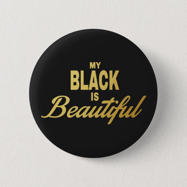 Badge Rond 5 Cm Mon noir est beau (Devant)