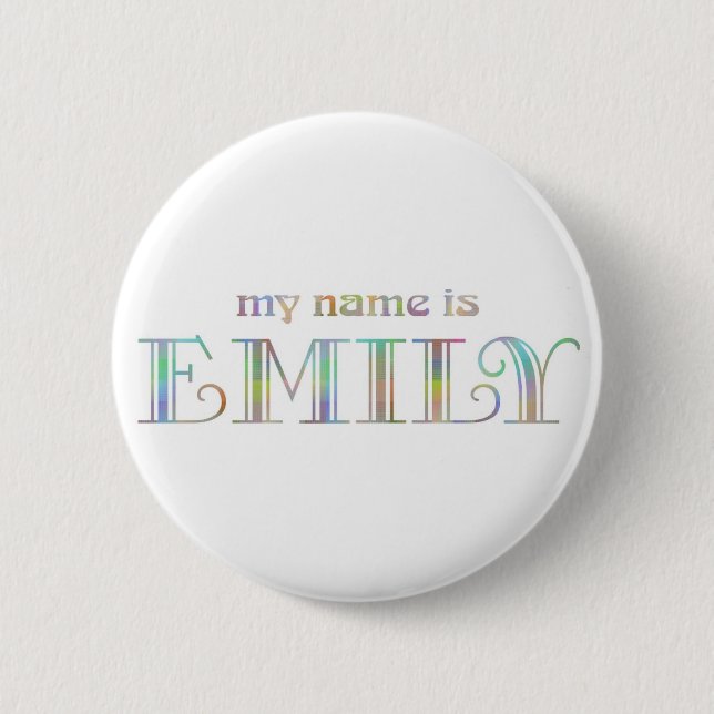 Badge Rond 5 Cm Mon nom est Emily (Devant)