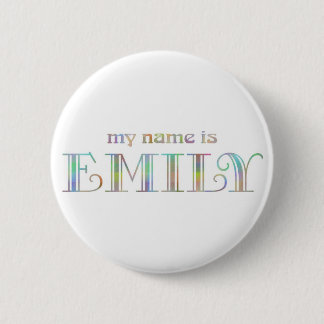 Badge Rond 5 Cm Mon nom est Emily
