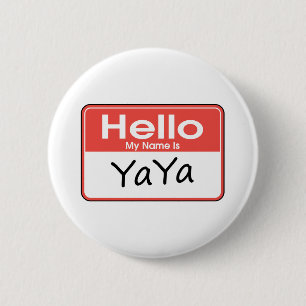 Badge Rond 5 Cm Mon nom est YaYa