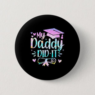 Badge Rond 5 Cm Mon papa a fait ça diplômé fier papa