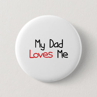 Badge Rond 5 Cm Mon papa m'aime
