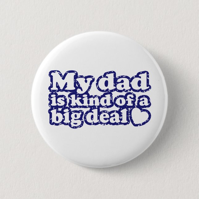 Badge Rond 5 Cm Mon Père Est Un Peu Gros. (Devant)