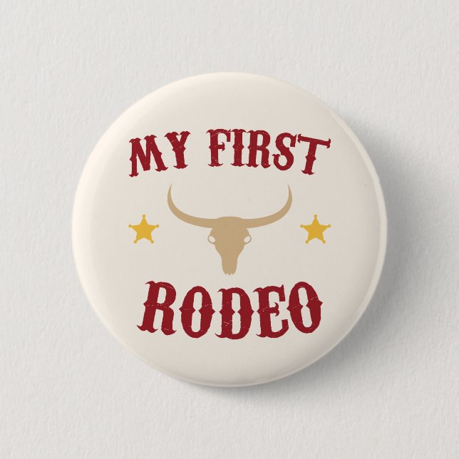Badge Rond 5 Cm Mon premier Rodeo Western Cowboy 1er premier anniv (Devant)